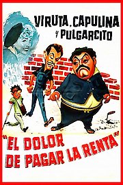 Viruta Y Capulina: El Dolor De Pagar La Renta