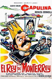 Capulina: El Rey De Monterrey