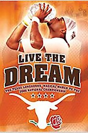 Live the Dream: The Texas Longhorns Magical