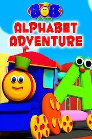 Alphabets Adventure & More Kids Song: Bob the Train