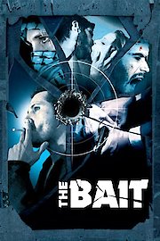 The Bait