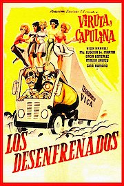 Viruta Y Capulina: Los Desenfrenados