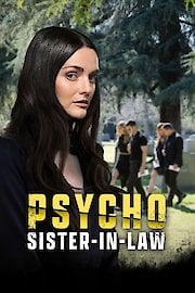 Psycho Sister-In-Law