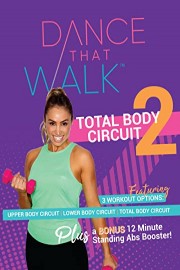Dance That Walk - Total Body Circuit 2