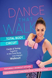 Dance That Walk - Total Body Circuit