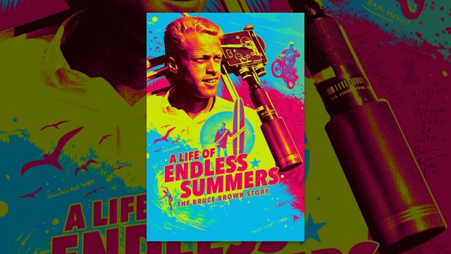 Watch A Life Of Endless Summers The Bruce Brown Story Online Movie Yidio