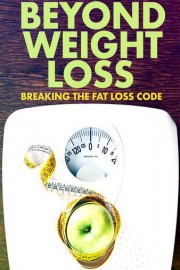 Beyond Weight Loss
