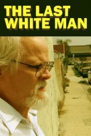 The Last White Man