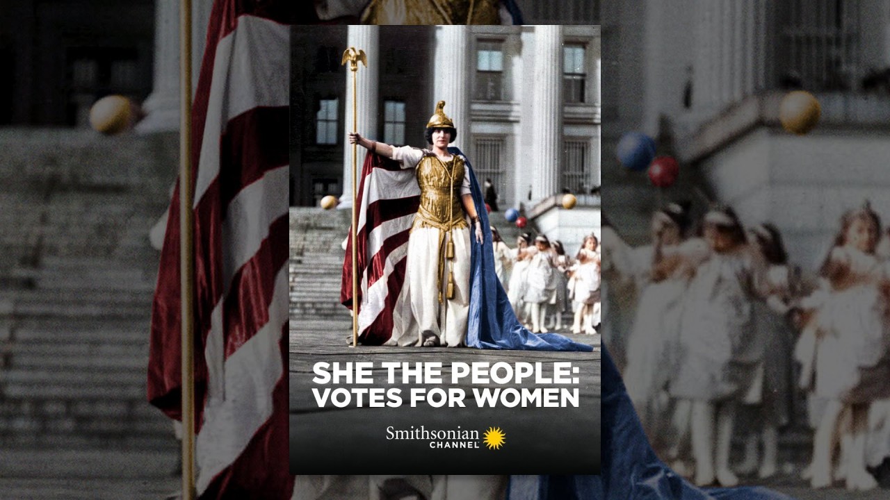 She the People: Votes for Women