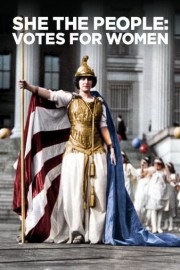 She the People: Votes for Women