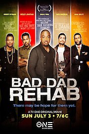 Bad Dad Rehab