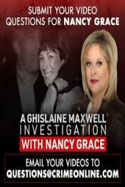 A Ghislaine Maxwell Investigation with Nancy Grace