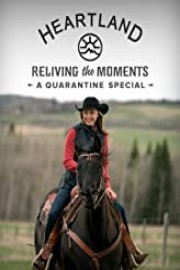 Heartland: Reliving the Moments