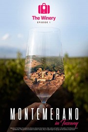 The Winery, Episode 1, Montemerano in Tuscany