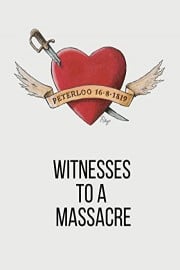 Peterloo - Witnesses to a Massacre