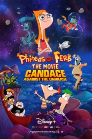 Phineas and Ferb: The Movie - Candace against the Universe