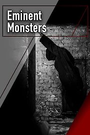 Eminent Monsters