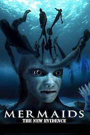 Mermaids: The New Evidence