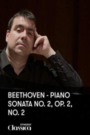 Beethoven - Piano Sonata No. 2, Op. 2, No. 2