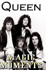 QUEEN - MAGIC MOMENTS FREDDIE MERCURY