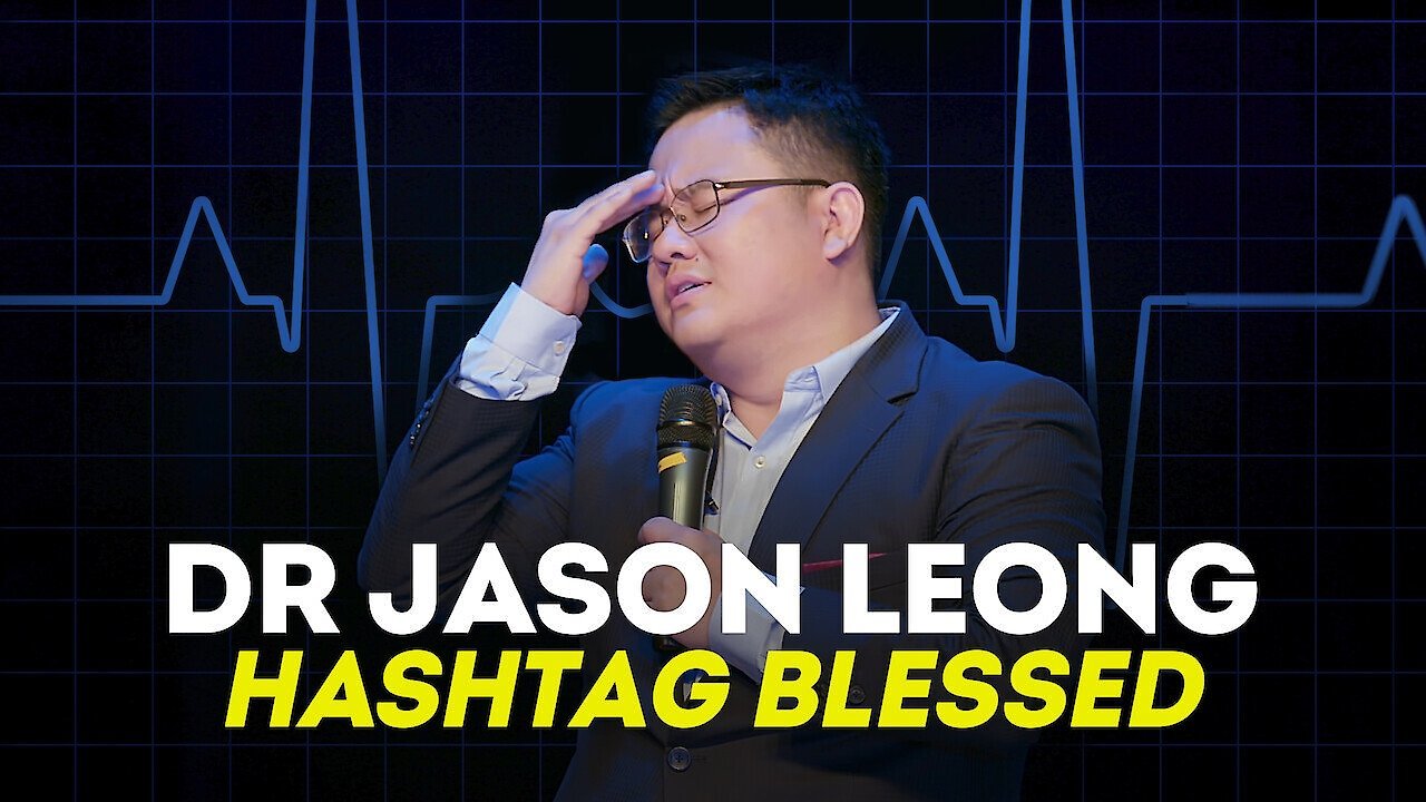Dr Jason Leong Hashtag Blessed