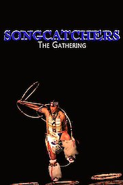 Songcatchers: the Gathering