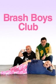 Brash Boys Club