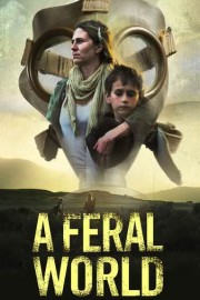 A Feral World