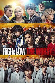 High & Low: The Worst