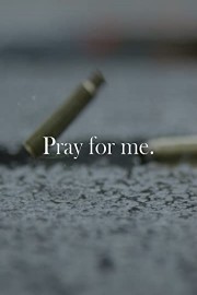 Pray For Me
