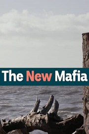 The New Mafia