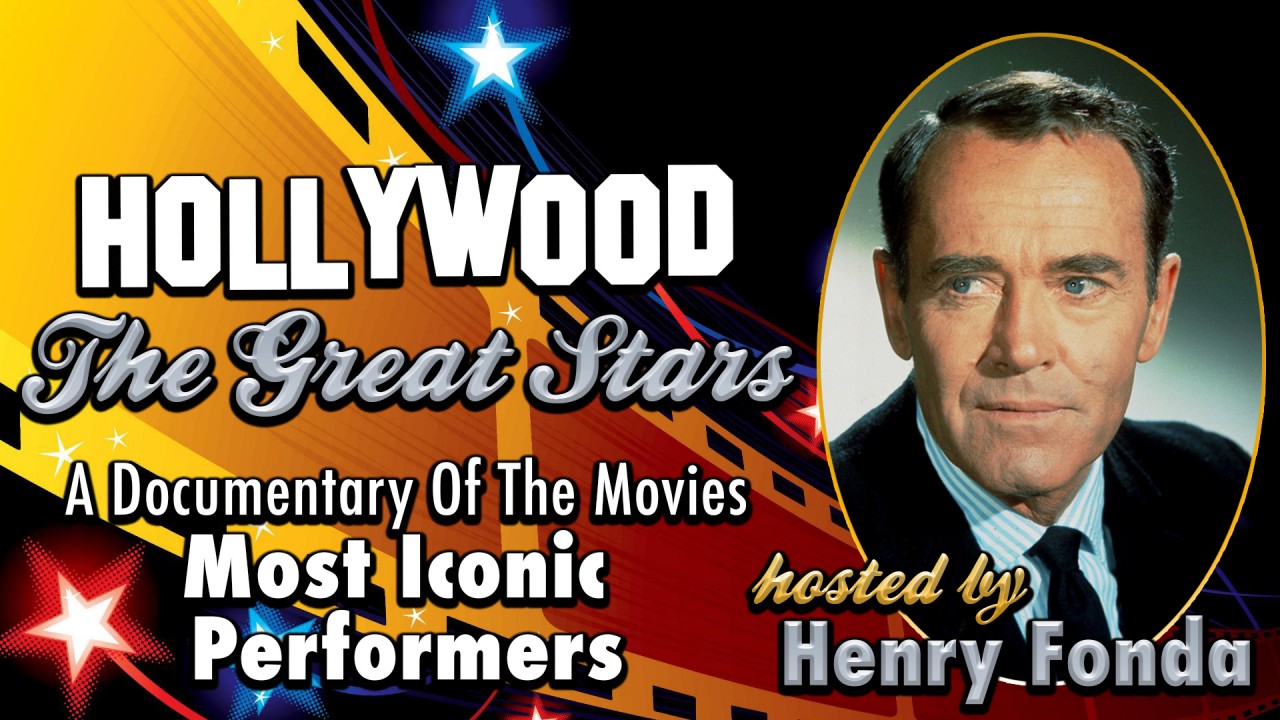 Hollywood, The Great Stars - Hosted By Henry Fonda - A Documentary Of The Movies Most Iconic Performers