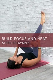 Build Focus and Heat
