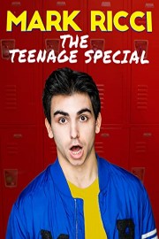 Mark Ricci: The Teenage Special