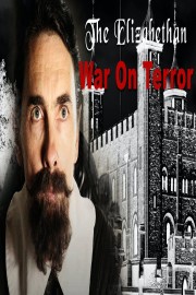 The Elizabethan War on Terror