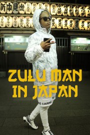 Zulu Man in Japan