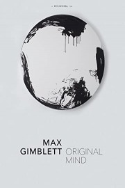 Max Gimblett: Original Mind