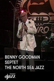 Benny Goodman Septet - The North Sea Jazz