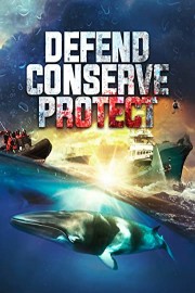 Defend, Conserve, Protect