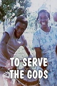 To Serve the Gods