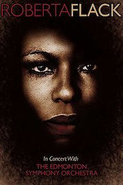 Roberta Flack: Live With the Edmonton Symphony Orchestra