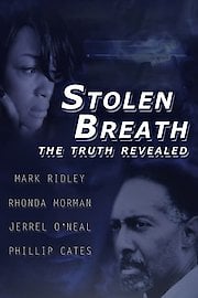 Stolen Breath: The Truth Revealed