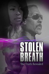 Stolen Breath: The Truth Revealed