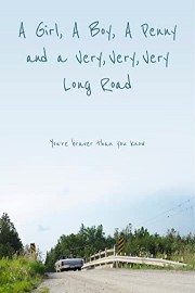 A Girl, A Boy, A Penny and a Very, Very, Very Long Road