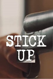 Stick Up
