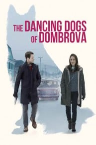 The Dancing Dogs of Dombrova