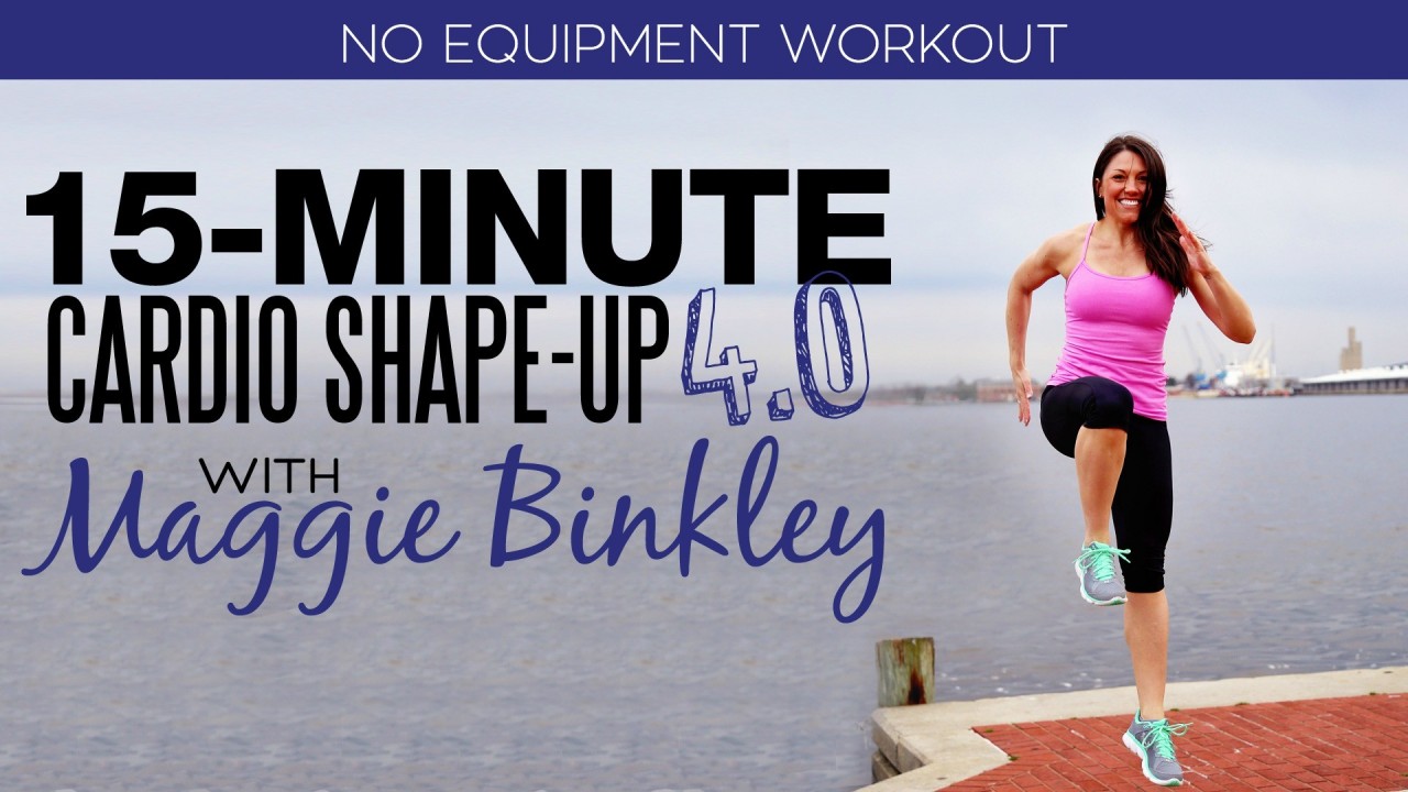 15-Minute Cardio Shape-Up 4.0 Workout