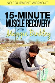 15-Minute Muscle Recovery Workout