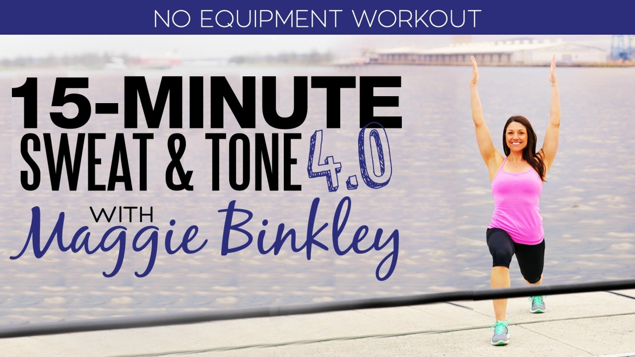 15-Minute Sweat & Tone 4.0 Workout