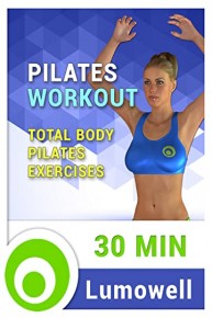 Pilates Workout 30 Minutes - Total Body Pilates Exercises